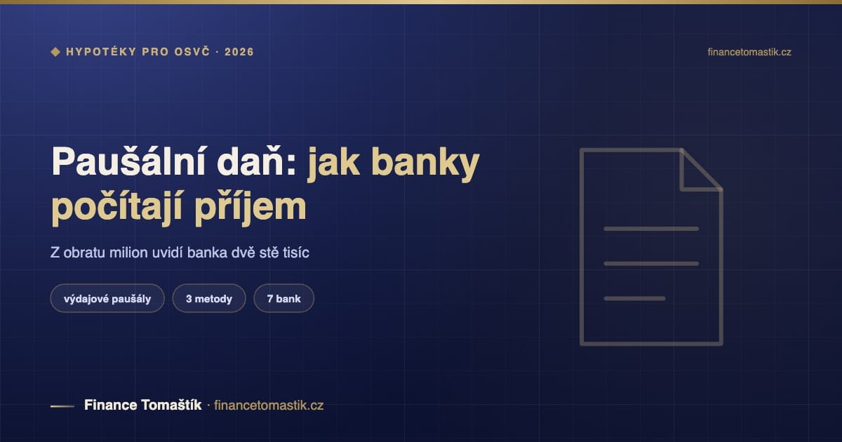 Hypotéka pro OSVČ v paušálním režimu: jak banky počítají příjem — Úvěry a hypotéky
