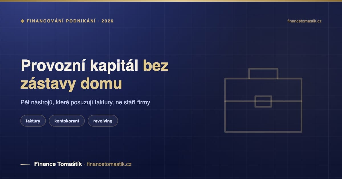 Provozní financování bez zástavy nemovitosti: pět nástrojů — Úvěry a hypotéky