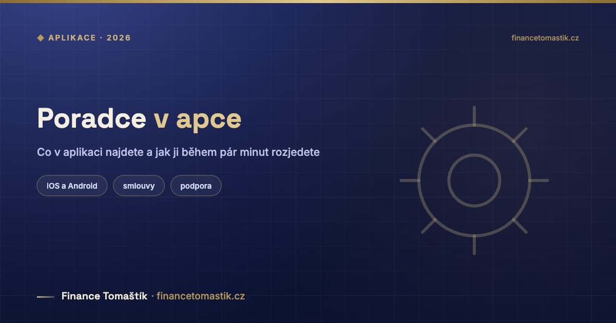 Poradce v apce — Co v aplikaci najdete a jak ji během pár minut rozjedete
