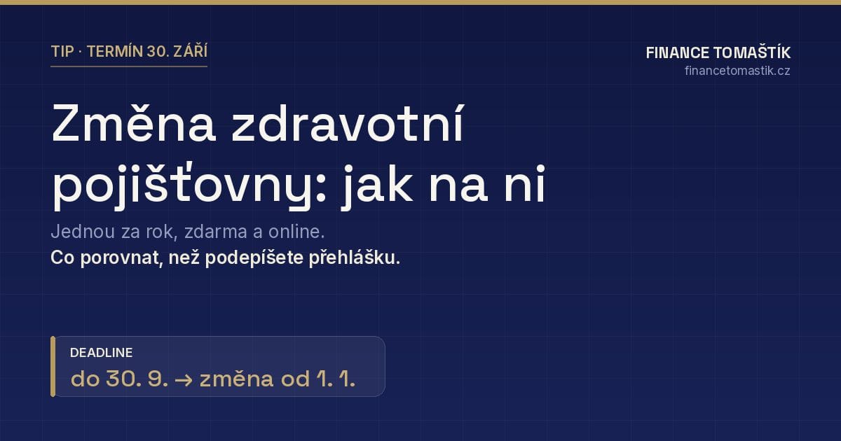 Změna zdravotní pojišťovny: termín do 30. září, změna od 1. ledna