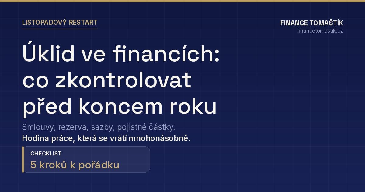 Listopadový úklid ve financích — checklist 5 kroků