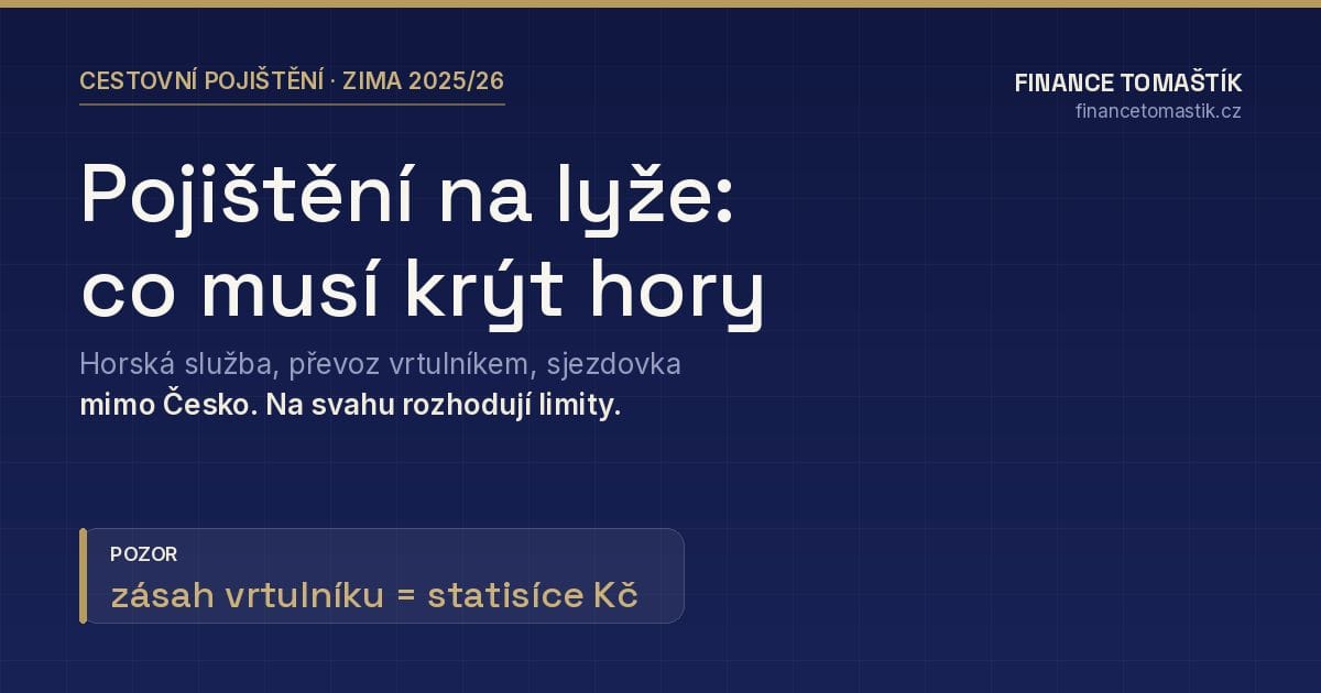 Cestovní pojištění na lyže — horská služba a limity léčebných výloh