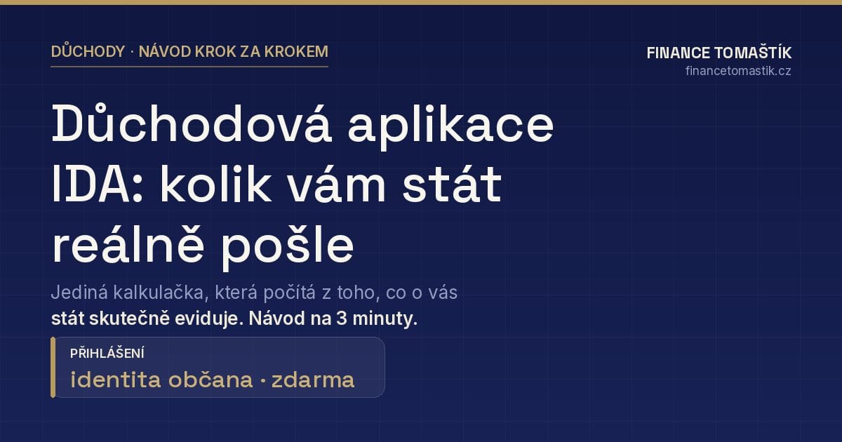 Informativní důchodová aplikace (IDA) — návod, jak zjistit výši důchodu za 3 minuty