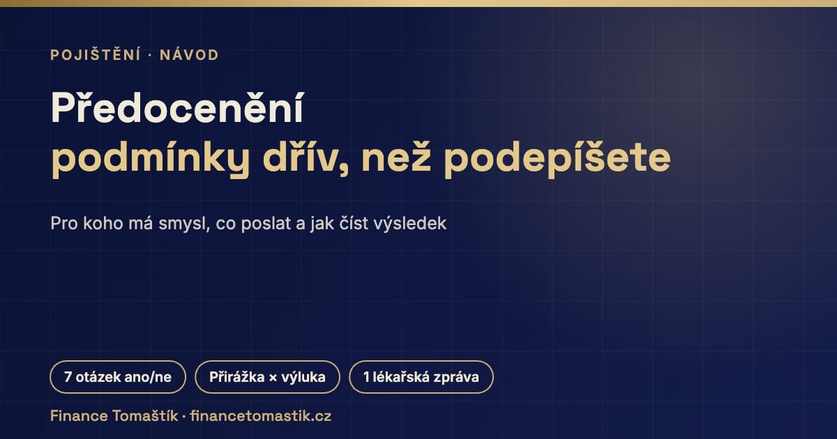 Předocenění životního pojištění: jak zjistit podmínky dřív, než podepíšete
