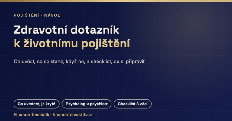 Zdravotní dotazník k životnímu pojištění: co musíte uvést a co se stane, když ne